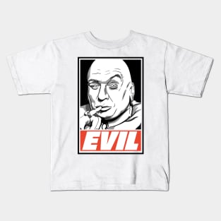 Dr Evil is Evil Kids T-Shirt